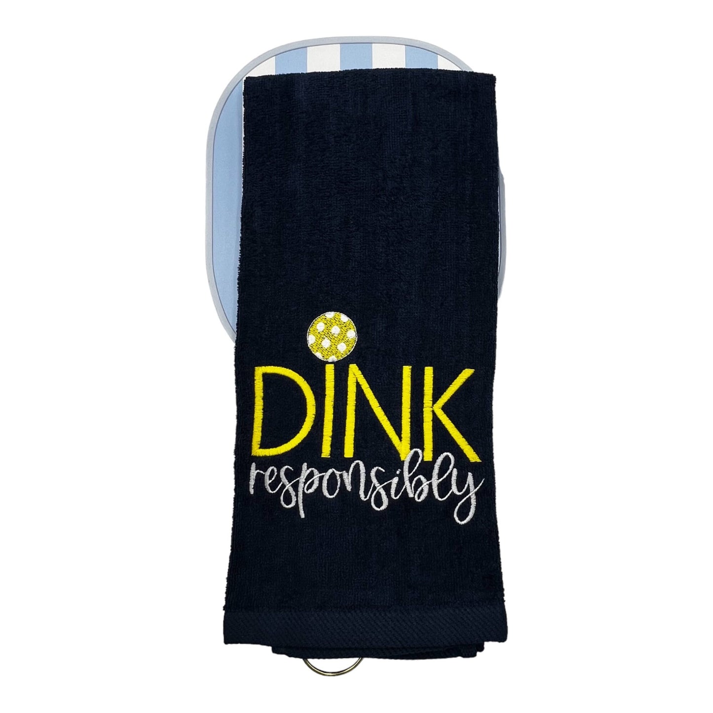 Custom embroidered black towel with the phrase 'Dink Responsibly' in yellow and white, perfect for pickleball players.