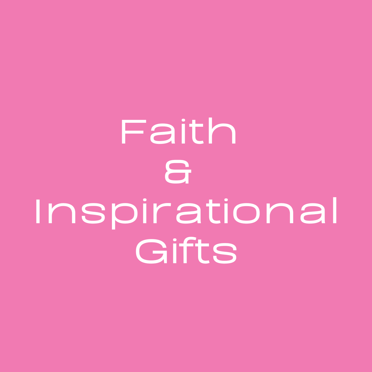 Faith  &  Inspirational Gifts