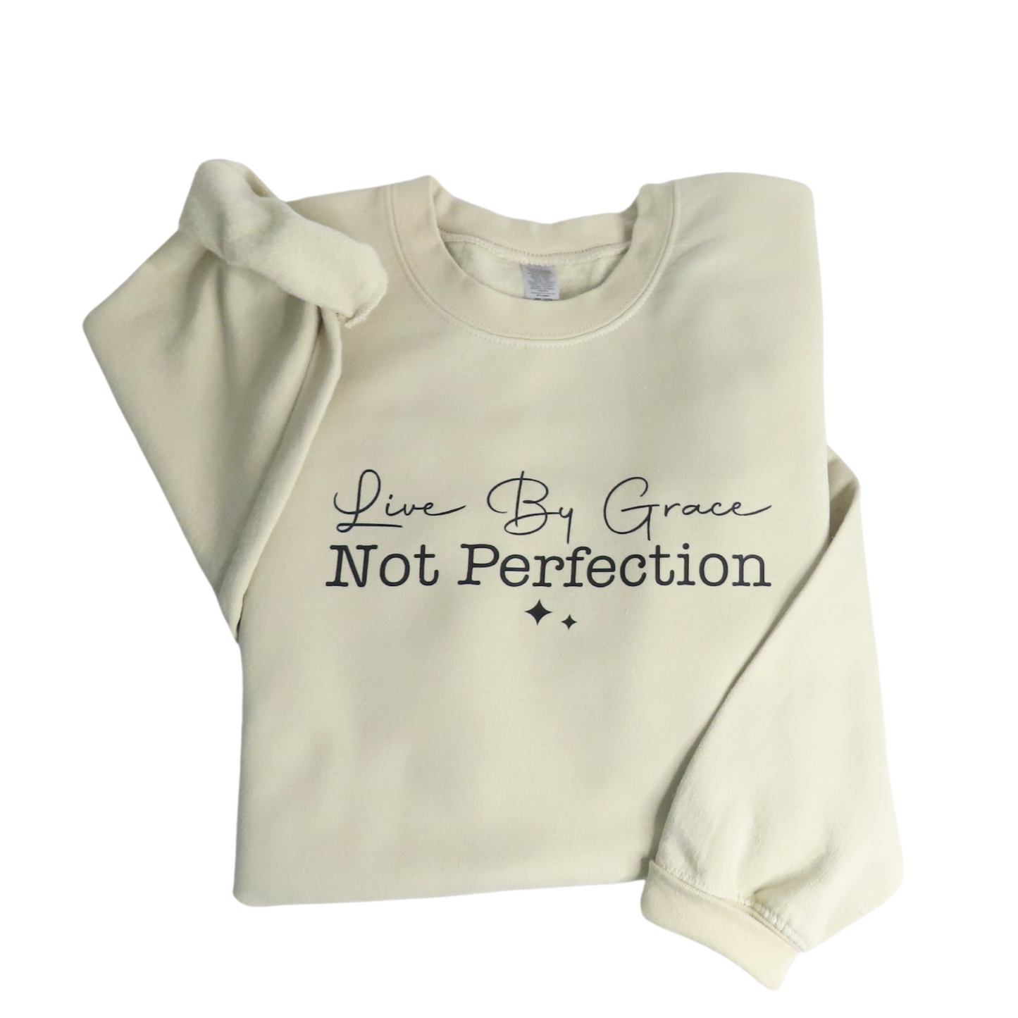 Live By Grace Sweatshirt – Faith Over Perfection