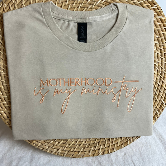 Motherhood Is My Ministry Embroidered Tee – Faith-Based Shirt for Moms